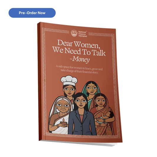 Dear Women, We need to talk - Money | India’s First Practical Personal Finance Guide for Women
